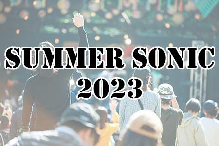 「SUMMER SONIC 2023」